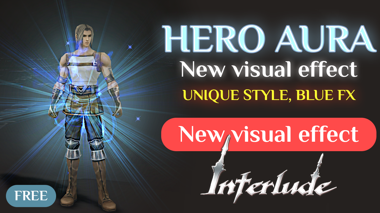 [Шара] Blue Hero Aura визуал эффект для Interlude от NevesOma